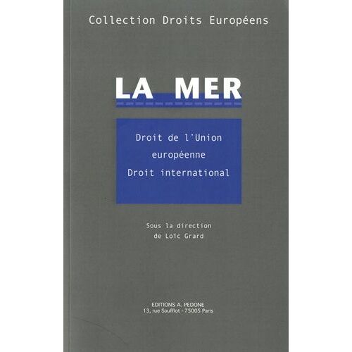 La Mer - Droit De L'union Européenne, Droit International