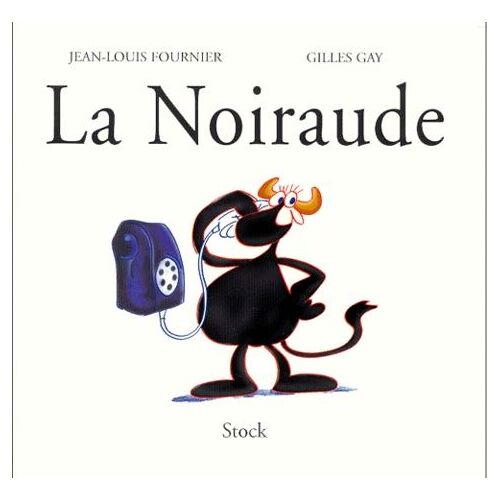 La Noiraude