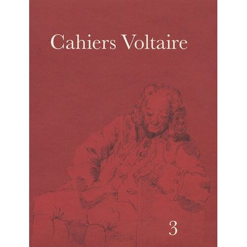 Cahiers Voltaire - Tome 3