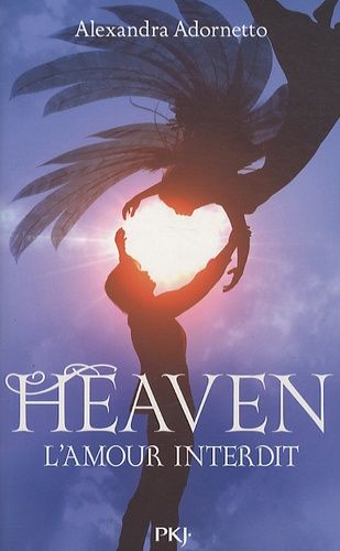 L'amour Interdit Tome 3 - Heaven