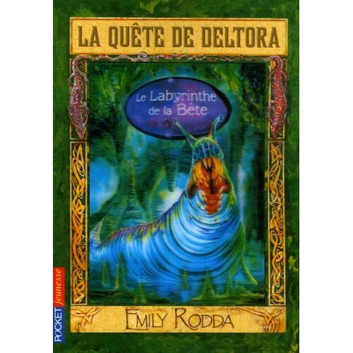 La Quête De Deltora Tome 6 - Le Labyrinthe De La Bête