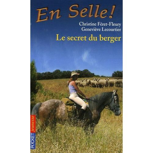 En Selle ! Tome 15 - Le Secret Du Berger