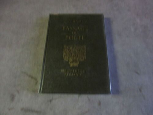 C F Ramuz Passage Du Poete Bibliotheque Romande 1973