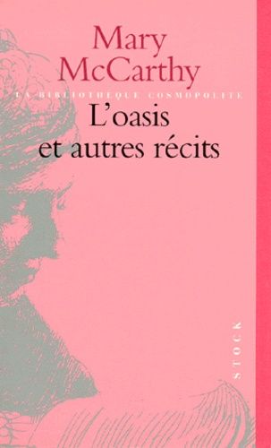 L'oasis Et Autres Récits