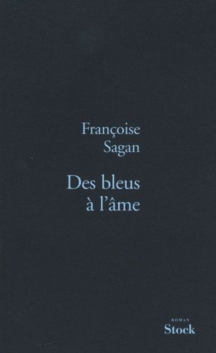 Des Bleus À L'âme