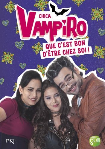Chica Vampiro - Tome 16 - Que C'est Bon D'être Chez Soi !
