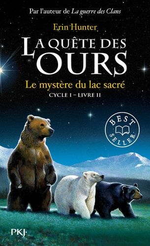 La Quête Des Ours, Cycle 1 - Tome 2 - Le Mystère Du Lac Sacré