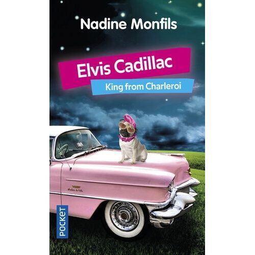 Elvis Cadillac, King From Charleroi - Elvis Cadillac