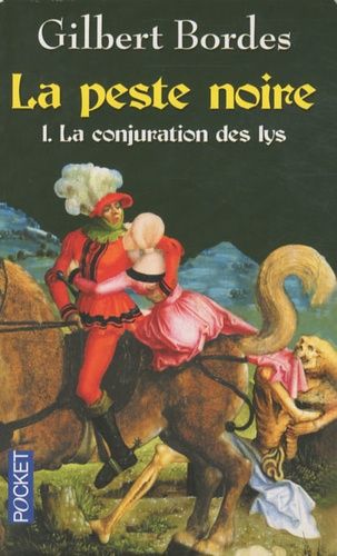 La Peste Noire Tome 1 - La Conjuration Des Lys