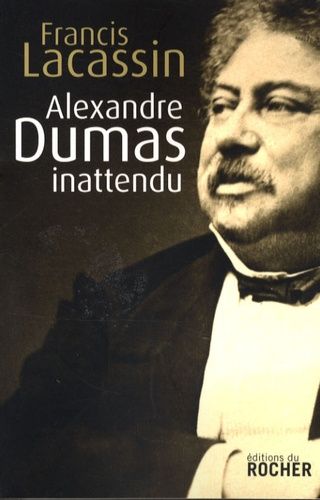 Alexandre Dumas Inattendu