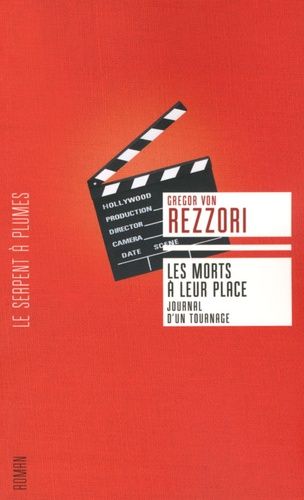 Les Morts À Leur Place - Journal D'un Tournage