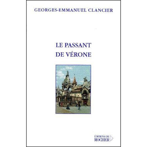 Le Passant De Verone Suivi De Lettre De Lisbonne - Lettre D'helsinki - Lettre De Nankin