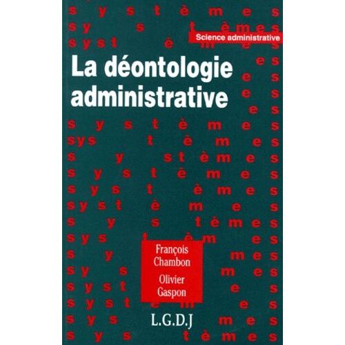 La Déontologie Administrative