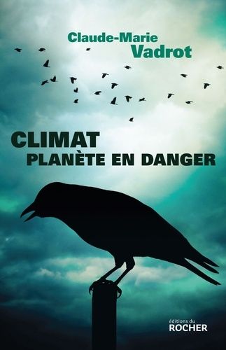 Climat, Planète En Danger