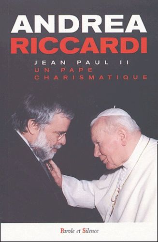 Jean Paul Ii - Un Pape Charismatique