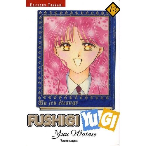 Fushigi Yugi - Tome 13