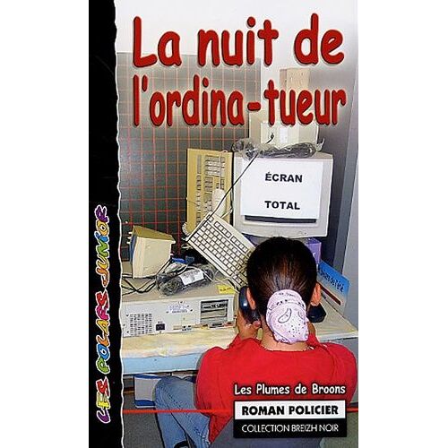 La Nuit De L'ordina-Tueur