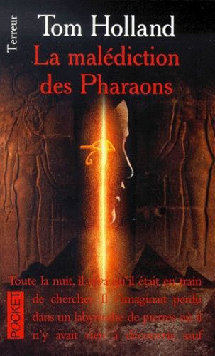 La Malédiction Des Pharaons