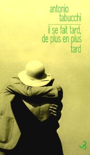 Il Se Fait Tard, De Plus En Plus Tard