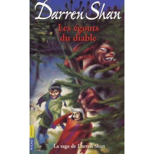 Darren Shan Tome 3 : Les Égouts Du Diable