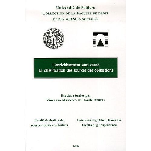L'enrichissement Sans Cause - La Classification Des Sources Des Obligations