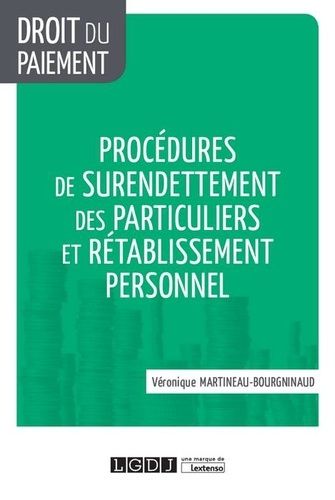 Procédures De Surendettement Des Particuliers Et Rétablissement Personnel