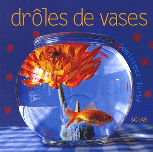 Drôles De Vases