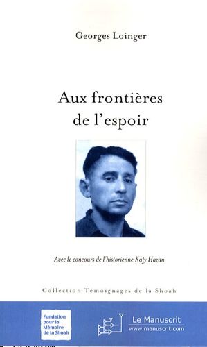 Aux Frontières De L'espoir