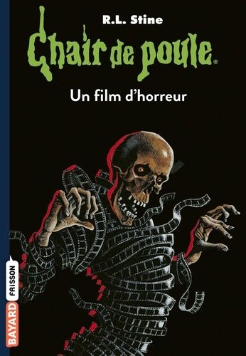 Chair De Poule - Tome 52 - Un Film D'horreur