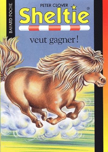Sheltie Tome 23 - Sheltie Veut Gagner !