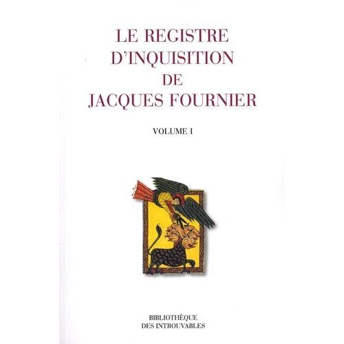 Le Registre D'inquisition De Jacques Fournier - (Evêque De Palmiers) 1318 - 1325 - Pack 3 Volumes