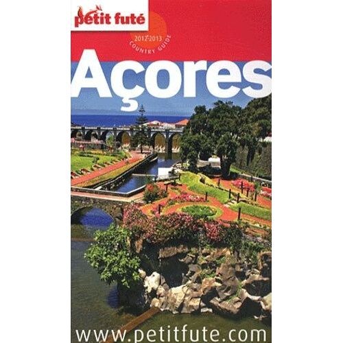Petit Futé Açores - Country Guide 2012-2013