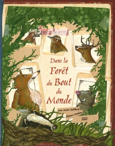 Dans La Forêt Du Bout Du Monde