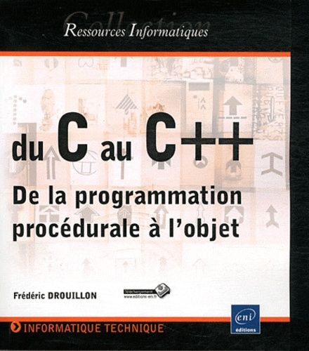 Du C Au C++ - De La Programmation Procédurale À L'objet