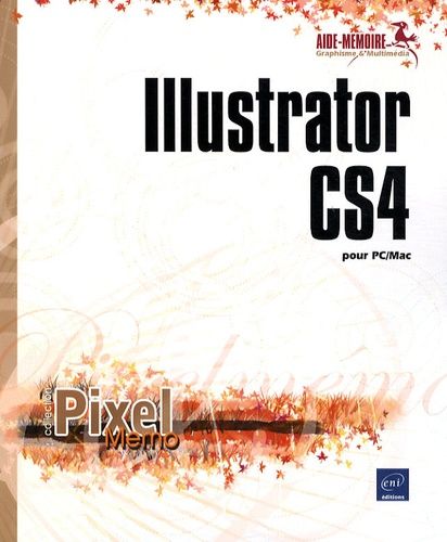 Illustrator Cs4 - Pour Pc Et Mac