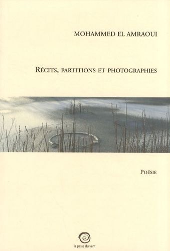 Récits, Partitions Et Photographies