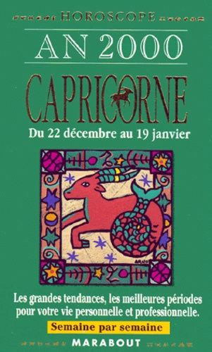 Capricorne Du 22 Decembre Au 19 Janvier An 2000