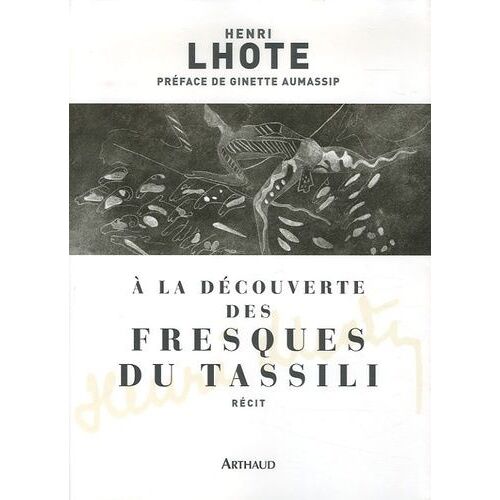 A La Découverte Des Fresques Du Tassili