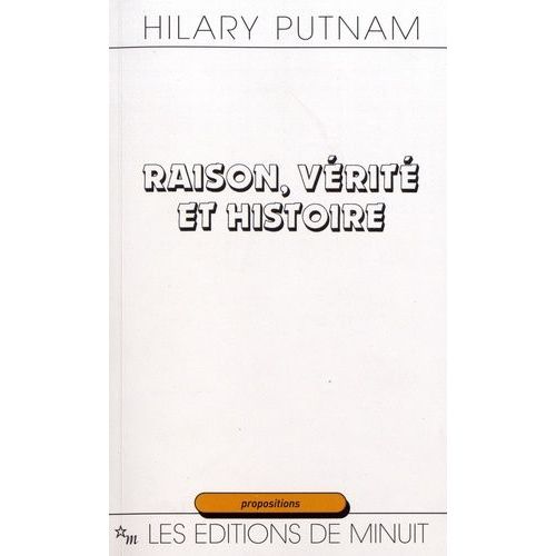 Raison, Vérité Et Histoire