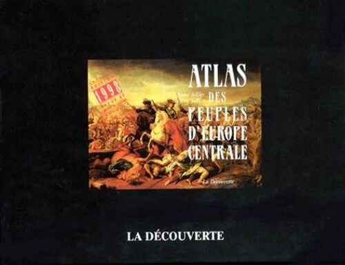 Atlas Des Peuples Coffret 2 Volumes : Atlas Des Peuples D'europe Occidentale - Atlas Des Peuples D'europe Centrale