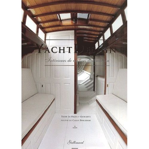 Yacht Design - Intérieurs De Voiliers De Tradition
