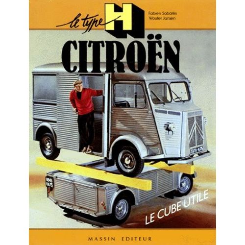 H Comme Citroen - Le Cube Utile