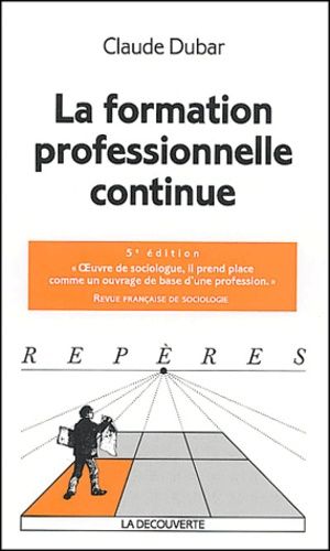 La Formation Professionnelle Continue