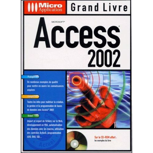 Access 2002 - Avec Cd-Rom