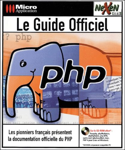 Le Guide Officiel Php - Avec Cd-Rom
