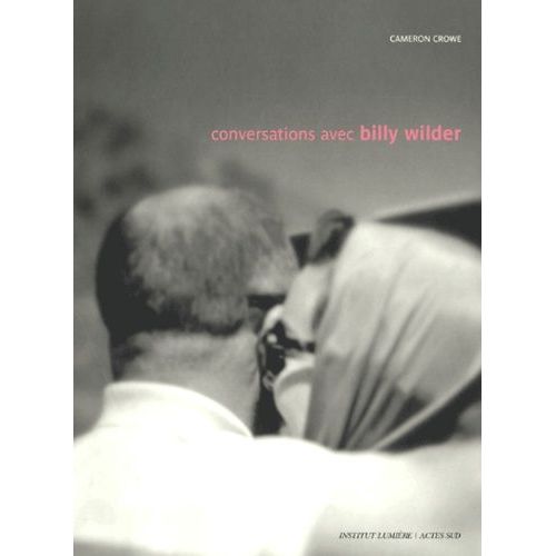 Conversations Avec Billy Wilder