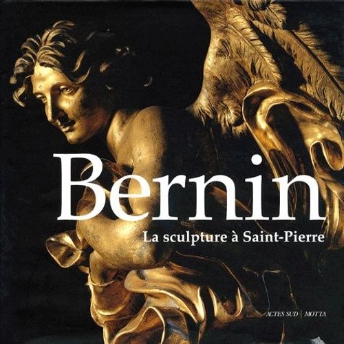 Bernin - La Sculpture À Saint-Pierre