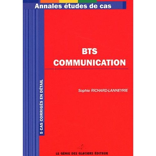 Annales Etudes De Cas Bts Communication