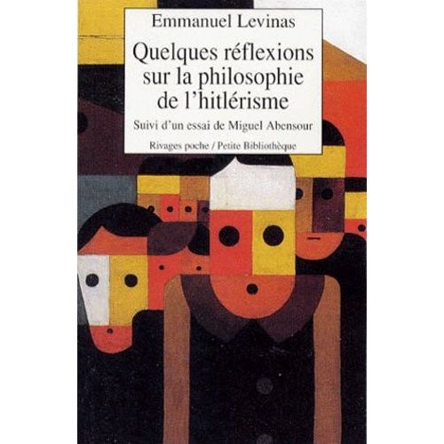 Quelques Réflexions Sur La Philosophie De L'hitlérisme