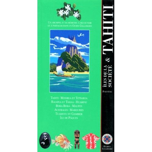 Tahiti & Les Îles De La Société, Polynésie